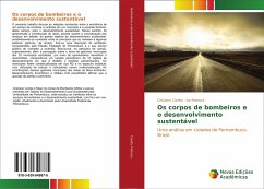 Os corpos de bombeiros e o desenvolvimento sustentável