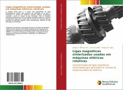 Ligas magnéticas sinterizadas usadas em máquinas elétricas rotativas - Bittencourt, Sérgio D.;Schaeffer, Lírio;Dias, Moisés M.