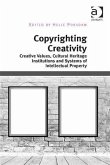 Copyrighting Creativity (eBook, PDF)