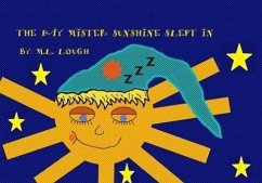 Cover The Day Mister Sunshine Slept In (eBook, ePUB)