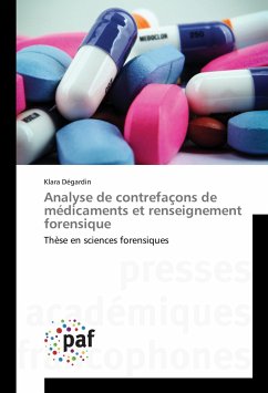 Analyse de contrefaçons de médicaments et renseignement forensique