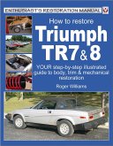 How To Restore Triumph TR7 & 8 (eBook, ePUB)