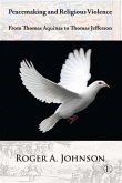 Peacemaking and Religious Violence (eBook, PDF)
