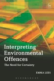 Interpreting Environmental Offences (eBook, ePUB)