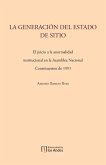 La generación del estado de sitio: el juicio a la anormalidad institucional en la Asamblea Nacional Constituyente de 1991 (eBook, PDF)