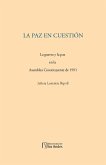 La paz en cuestión. La guerra y la paz en la Asamblea Constituyente de 1991 (eBook, PDF)