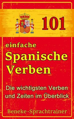 101 einfache Spanische Verben (eBook, ePUB) - Beneke, Christian