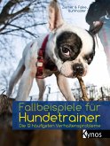 Fallbeispiele für Hundetrainer (eBook, PDF)