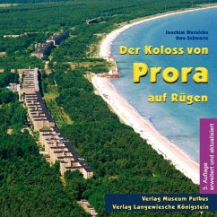 Der Koloss von Prora auf Rügen - Wernicke, Joachim;Schwartz, Uwe