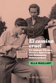 El camino cruel (eBook, ePUB)