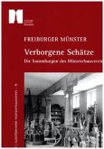 Freiburger Münster - Verborgene Schätze