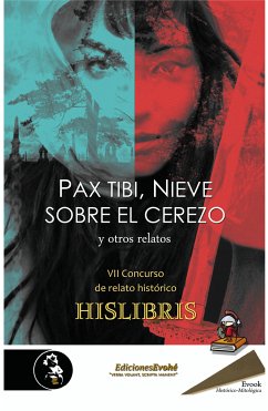 Pax tibi, Nieve sobre el cerezo y otros relatos (eBook, ePUB) - Otín, Violeta; Polite, Carlos; Calvo, David; Migoya, Roberto; Aller, Ricardo; Herrero, Leandro; Borrás San León, Raúl; Flores, J. L.; Aglipou, Eugene; Gomar, Juan Luis; Álvarez, Pedro; Fernández Solano, Vidal; Puyana, Alberto; de la Iglesia, Edu; del Toro, Rafa