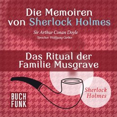 Die Memoiren von Sherlock Holmes • Das Ritual der Familie Musgrave (MP3-Download) - Doyle, Arthur Conan