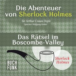 Die Abenteuer von Sherlock Holmes • Das Rätsel im Boscombe-Valley (MP3-Download) - Doyle, Arthur Conan