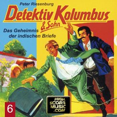 Detektiv Kolumbus & Sohn, Folge 6: Das Geheimnis der indischen Briefe (MP3-Download) - Riesenburg, Peter