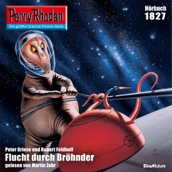 Perry Rhodan 1827: Flucht durch Bröhnder (MP3-Download) - Griese, Peter; Feldhoff, Robert