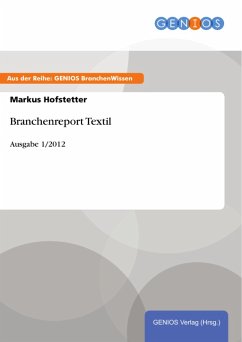 Branchenreport Textil (eBook, ePUB) - Hofstetter, Markus