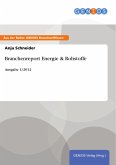 Branchenreport Energie & Rohstoffe (eBook, ePUB) Branchenreport Energie & Rohstoffe (eBook, ePUB)