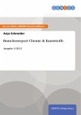 Branchenreport Chemie & Kunststoffe (eBook, PDF) Branchenreport Chemie & Kunststoffe (eBook, PDF)