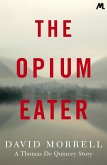 The Opium-Eater (eBook, ePUB)