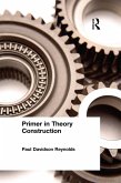Primer in Theory Construction (eBook, ePUB)