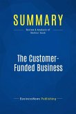 Summary: The Customer-Funded Business (eBook, ePUB)