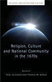 Religion, Culture and National Community in the 1670s (eBook, ePUB)