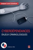 Cyberdependances Enjeux criminologiques (eBook, PDF)