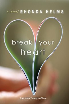 Cover Break Your Heart (eBook, ePUB)