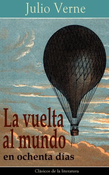 La vuelta al mundo en ochenta días (eBook, ePUB)