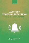 Auditory Temporal Processing and its Disorders (eBook, ePUB)