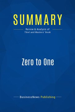 Summary: Zero to One (eBook, ePUB) - BusinessNews Publishing