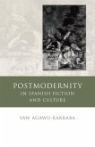 Postmodernity in Spanish Fiction and Culture (eBook, ePUB)