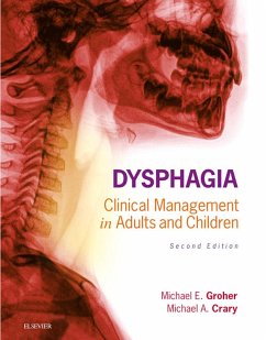 Dysphagia - E-Book (eBook, ePUB) - Groher, Michael E.; Crary, Michael A.