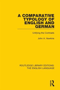 A Comparative Typology of English and German (eBook, PDF) - Hawkins, John