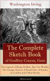 The Complete Sketch Book of Geoffrey Crayon, Gent. (Illustrated) (eBook, ePUB)