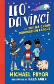 Leo da Vinci vs The Ice-cream Domination League (eBook, ePUB)