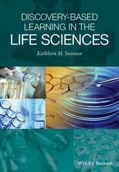 Discovery-Based Learning in the Life Sciences (eBook, PDF) - Susman, Kathleen M.