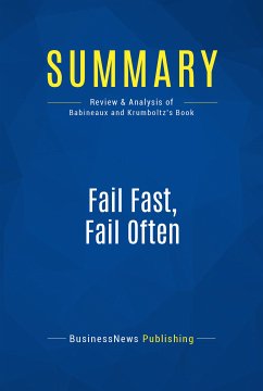 Summary: Fail Fast, Fail Often (eBook, ePUB) - Businessnews Publishing