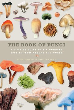 The Book of Fungi (eBook, ePUB) - Roberts, Peter; Evans, Shelley