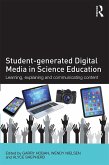 Student-generated Digital Media in Science Education (eBook, PDF)