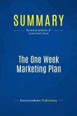 Summary: The One Week Marketing Plan (eBook, ePUB)