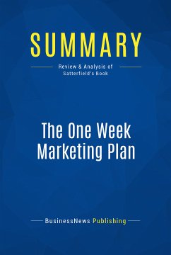 Summary: The One Week Marketing Plan (eBook, ePUB) - BusinessNews Publishing