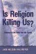 Is Religion Killing Us? (eBook, ePUB) - Bild 1