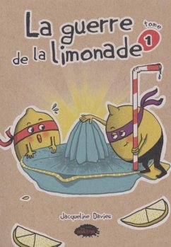 La guerre de la limonade 01 (eBook, PDF) - Jacqueline Davies
