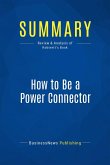 Summary: How to Be a Power Connector (eBook, ePUB)