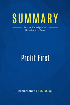 Summary: Profit First (eBook, ePUB) - BusinessNews Publishing