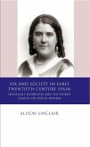 Sex and Society in Early Twentieth Century Spain (eBook, ePUB)