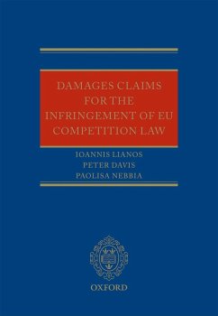 Damages Claims for the Infringement of EU Competition Law (eBook, ePUB) - Lianos, Ioannis; Davis, Peter; Nebbia, Paolisa