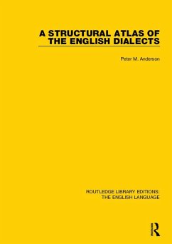 A Structural Atlas of the English Dialects (eBook, ePUB) - Anderson, Peter